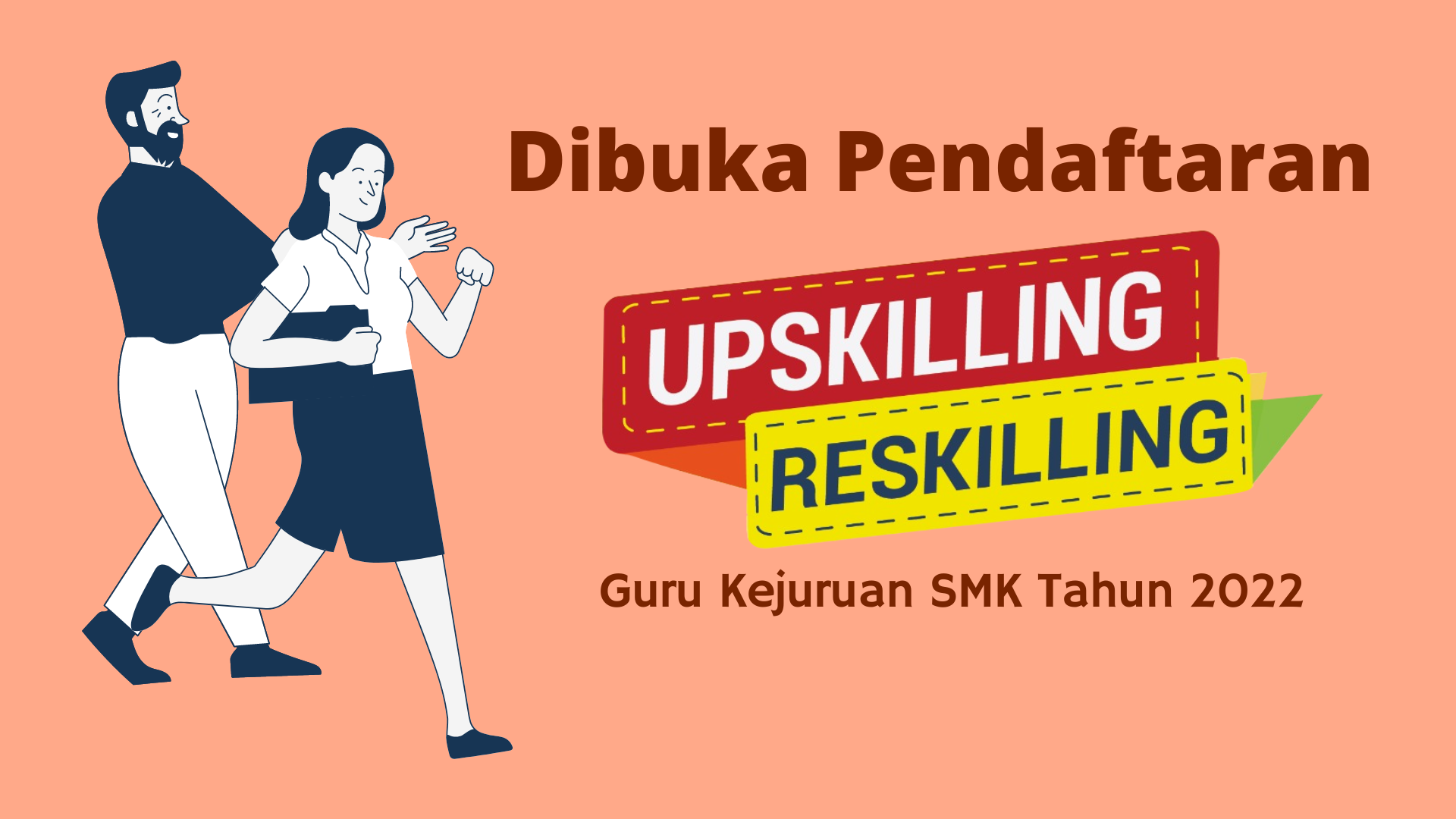 Pembukaan Pendaftaran Upskilling Reskilling Guru Kejuruan SMK Tahun ...